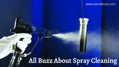 All Buzz About Spray Cleaning