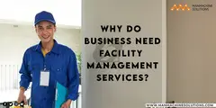 Why do Businesses Need Facility Management Services? - 1