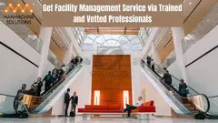 Get facility management service via trained and vetted professionals
