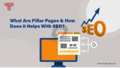 What Are Pillar Pages And How They Help In SEO Ranking?