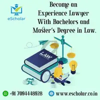 Become an Experience Lawyer With Bachelors and Master’s Degree in Law. - 1