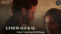 Aanewale Kal Heart Touching Hindi Song Lyrics | AkgMusical - 1