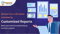 Customized Reports For Analyze Call Center Activities - 1