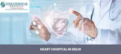 Heart hospital in delhi - 1