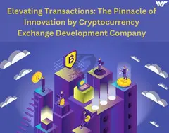 Elevating Transactions: The Pinnacle of Innovation by Cryptocurrency Exchange Development Company - 1