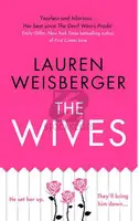 A Fiction Masterpiece – The Wives by Lauren Weisberger