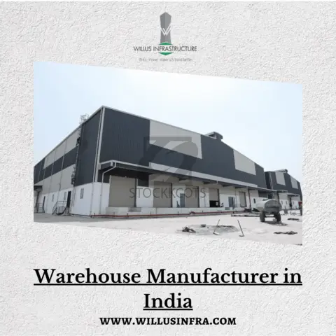 Building Success: Leading Warehouse Manufacturer in India – Willus Infra - 1