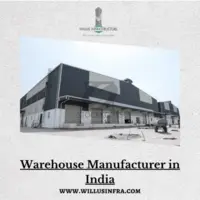 Building Success: Leading Warehouse Manufacturer in India – Willus Infra