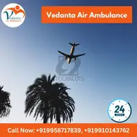 Use Vedanta Air Ambulance Services in Hyderabad with World-class Medical Team