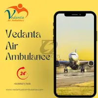 Get Advanced Feature Air Ambulance Service by Vedanta in Vijayawada with Medical Facilities