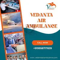 For the Quickest Patient Transfer Take Vedanta Air Ambulance in Patna - 1