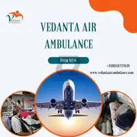 For Full Medical Solutions during Transfer Get Vedanta Air Ambulance from Kolkata