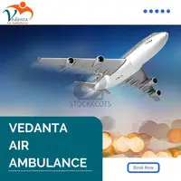 With Modern Medical Treatment Take Vedanta Air Ambulance in Raipur - 1