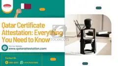 Qatar Certificate Attestation: Everything You Need to Know